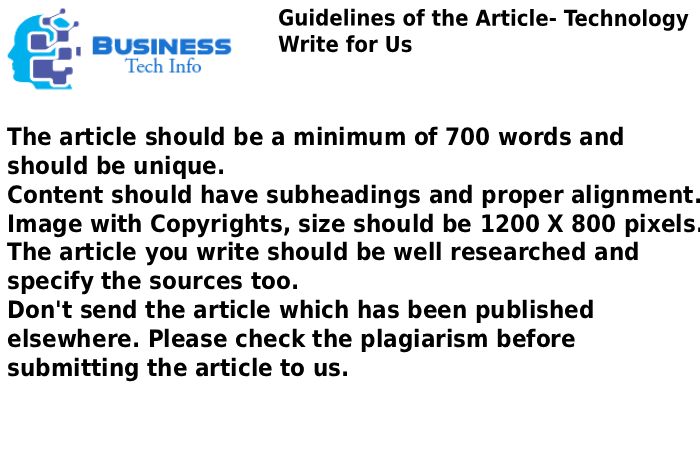 Guidelines of the Article- Technology Write for Us