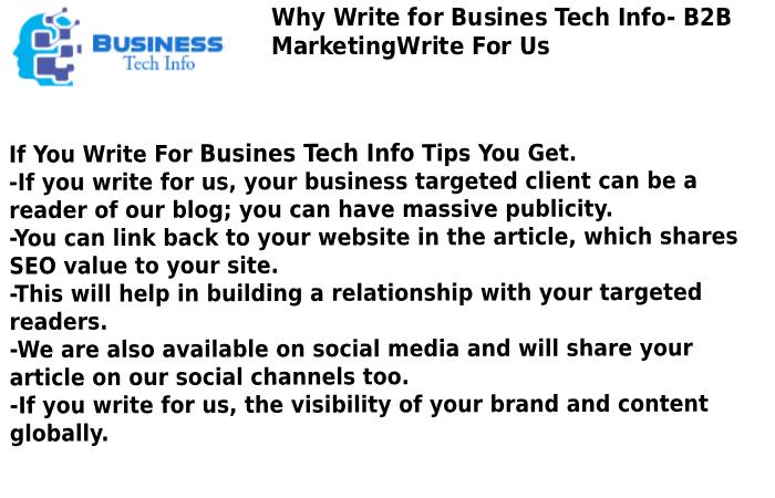 Why Write for Busines Tech Info- B2B MarketingWrite For Us